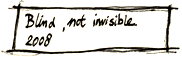 blind_not_invisible