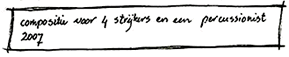 compositie_voor_4_strijkers_en_een_percussionist